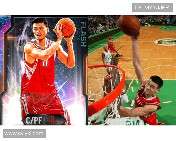 姚明巅峰时刻精彩回顾展现巨人风采与篮球魅力